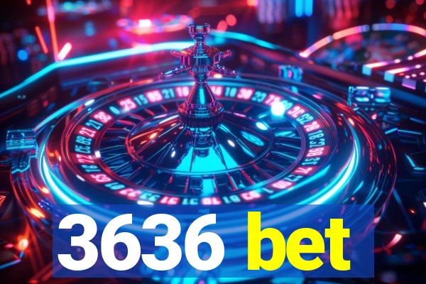 3636 bet